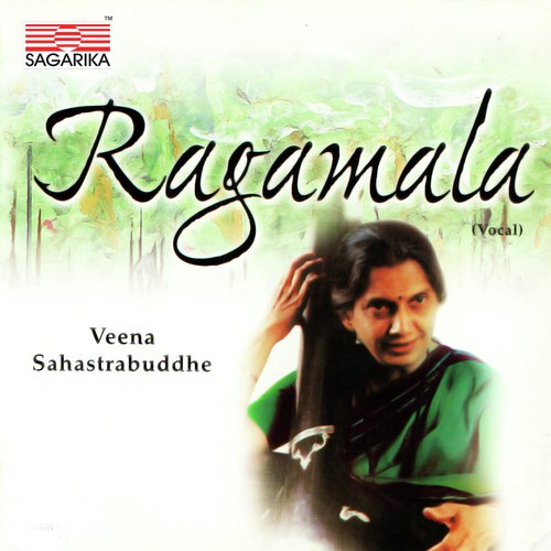 Ayori Jeet Raja Ram - Vilambit ( Ektaal) , Joginke Bheran Ghare - Madhyalay ( Teentaal)  Ayori Sakhi Savan - Drut ( Ektaal) - Veena Sahasrabuddhe
