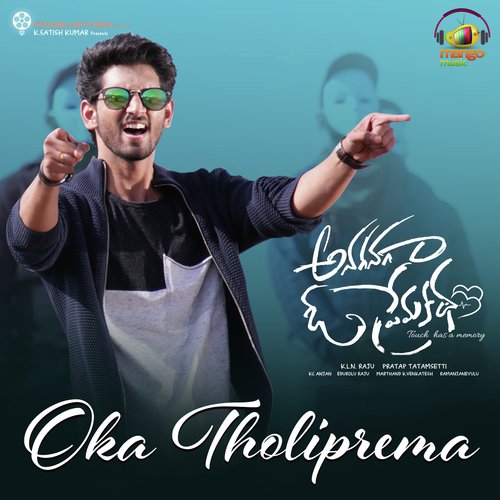 Oka Tholi Prema (From Anaganaga O Premakatha) - Benny Dayal