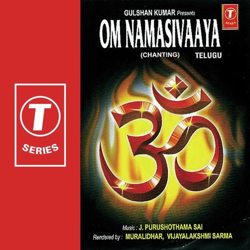 Om Namasivaaya - Murlidhar Gode, Vijaya Lakshmi Sarma, J. Purushothama Sai