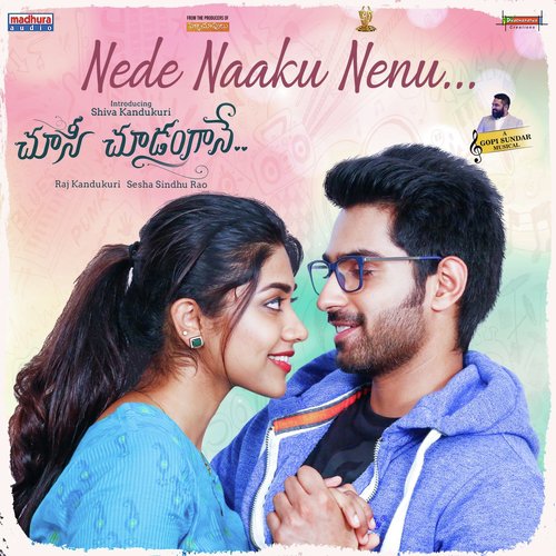 Nede Naaku Nenu (From Choosi Choodangaane) - Malavika, NS PRASU