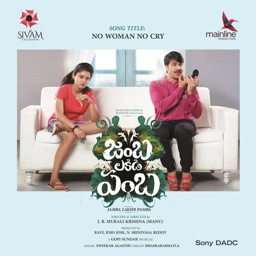 No Woman No Cry (From Jamba Lakidi Pamba) - Gopi Sunder, Sweekar Agasthi