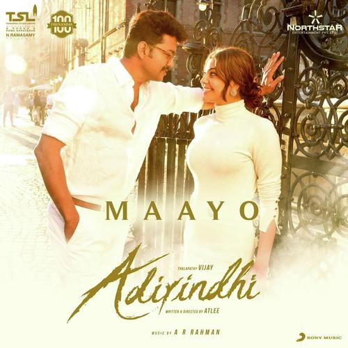Maayo (From Adirindhi) - Shweta Mohan, A.R. Rahman, Sid Sriram