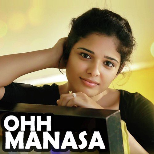 Ohh Manasa - Syed Sohel Ryan, Harshita Chowdary