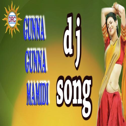 Gunna Gunna Mamidi - Shankar