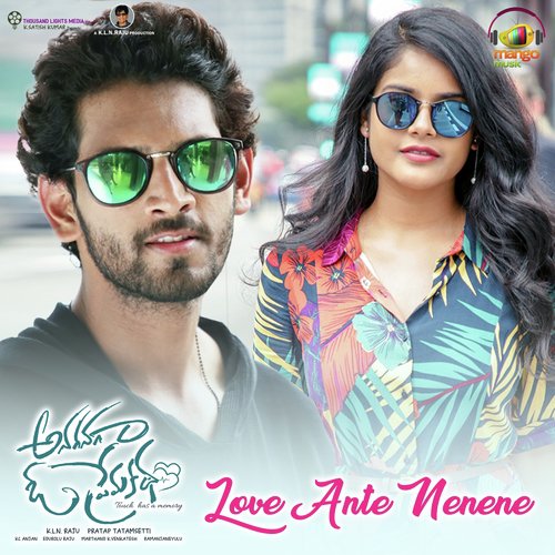 Love Ante Nenene (From Anaganaga O Premakatha) - Devan Ekambaram
