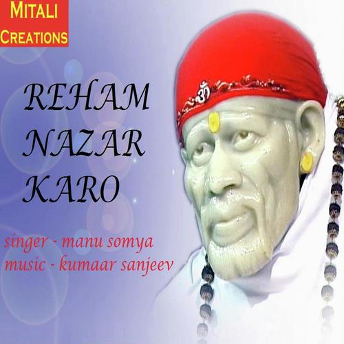 Reham Nazar Karo - Manu Somya