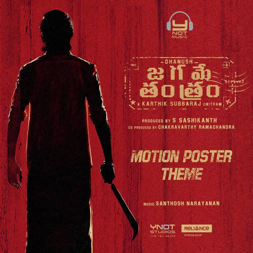 Motion Poster Theme - Dhanush, Santhosh Narayanan