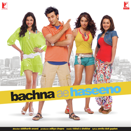 Bachna Ae Haseeno - Vishal-Shekhar