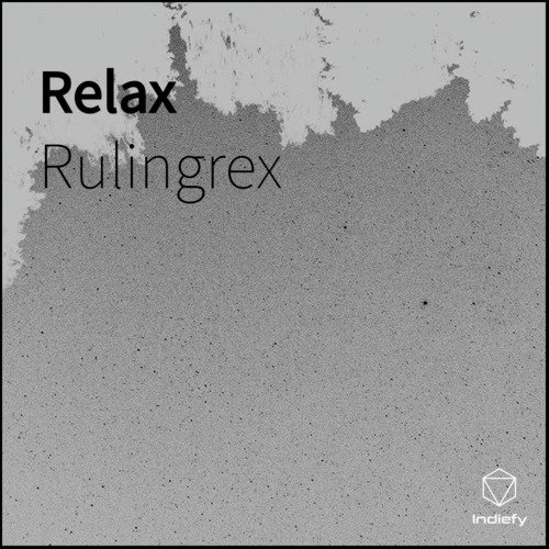 Relax - Rulingrex