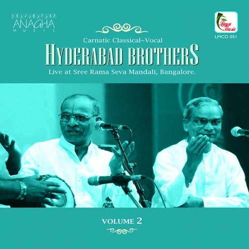 Narayana Ninna   Suddha Dhanyasi   Khanda Chappu - Hyderabad Brothers