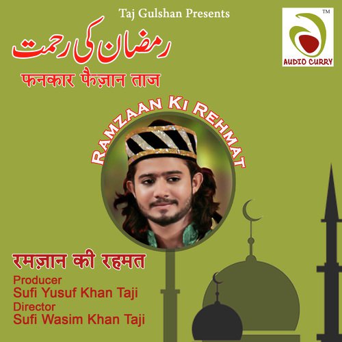 Ye Ramzaan Ka Mahina - Faizan Taj