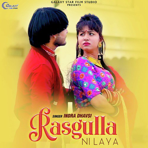 Rasgulla Ni Laya - Indra Dhawshi