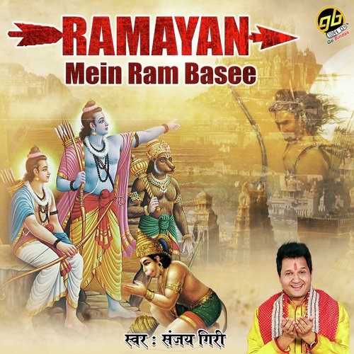 Ramayan Mein Ram Basee - Sanjay Giri