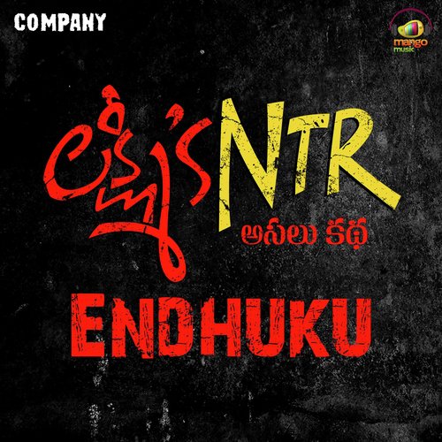Endhuku (From Lakshmis NTR) - Kalyani Malik, Sri Krishna
