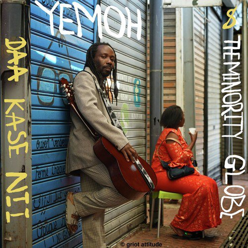 Daa Kase Nii - Yemoh amp The Minority Globe