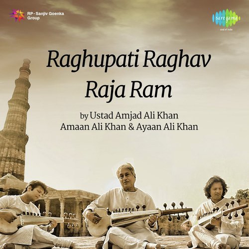 Raghupati Raghav Rajaram - Ustad Amjad Ali Khan, Amaan Ali Bangash, Ayaan Ali Bangash