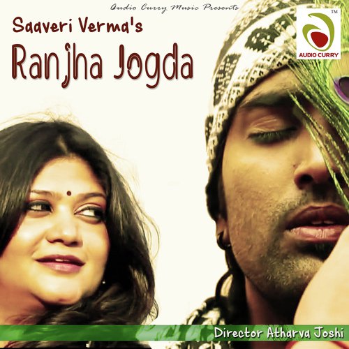 RJanjha Jogda - Saveri Verma