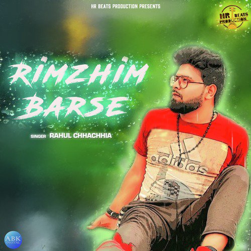 Rimzhim Barse - Rahul Chhachhia
