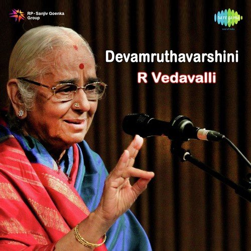 Oruthi Maganai - R. Vedavalli