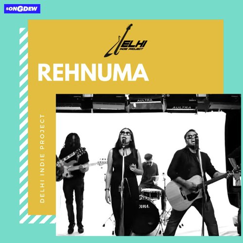 Rehnuma - Delhi Indie Project