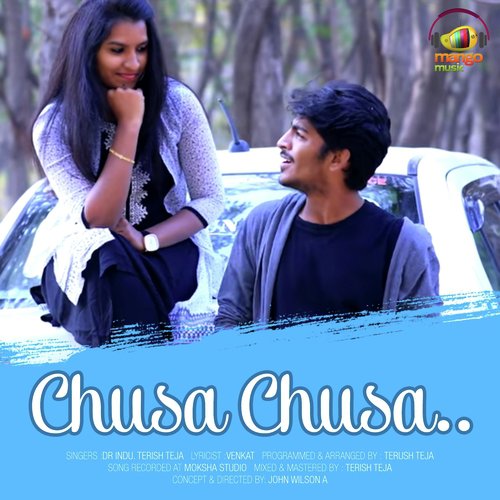 Chusa Chusa - Dr. Indu, Terish Teja