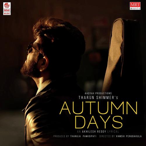 Autumn Days - Tharun Shimmer