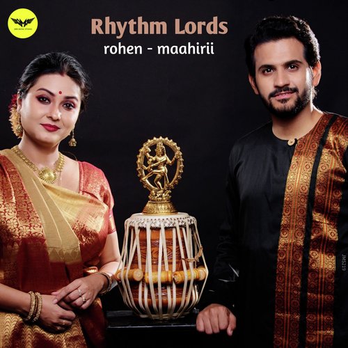 Rhythm Lords - Rohen Bose, Maahirii Bose