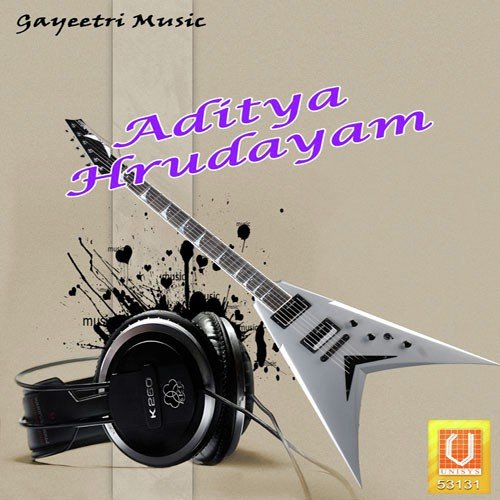 Aditya Hrudayam Parayanam - Sri Hari Atchuta Rama Sastry