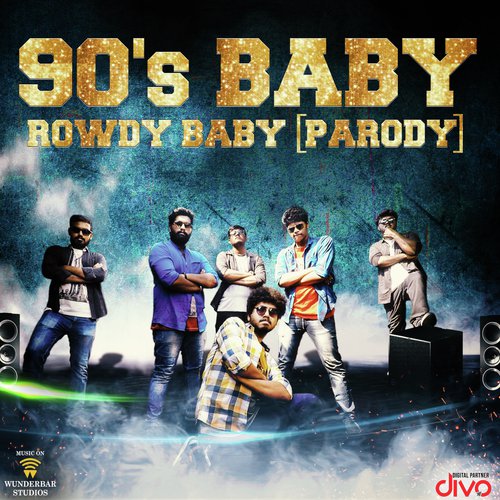90s Baby - Rowdy Baby (Parody) - Yuvan Shankar Raja
