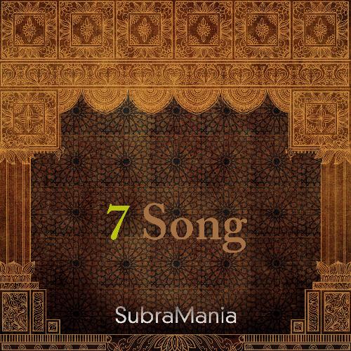7 Song (Live) - SubraMania