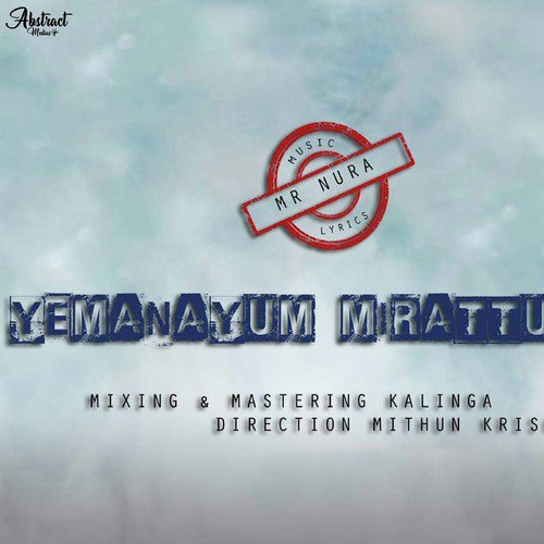 Yemanaiyum Mirattu Da - Mr. Nura