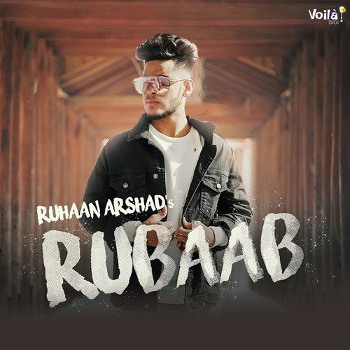 Rubaab - Ruhaan Arshad