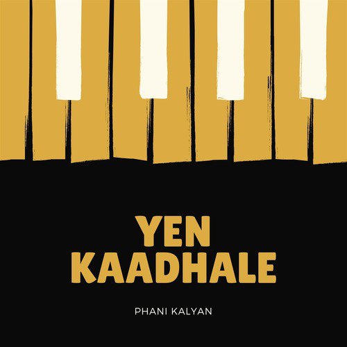 Yen Kaadhale (feat. Manisha Eerabathini) - Phani Kalyan, Manisha Eerabathini