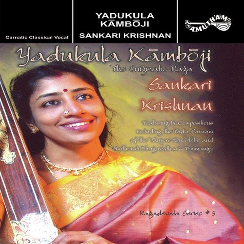Yarendru Raghavanai - Sankari Krishnan