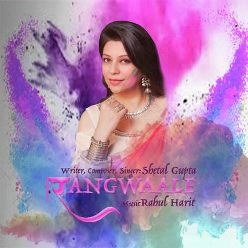Rangwaale - Shetal Gupta