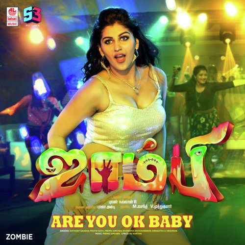 Are You Ok Baby (From Zombie) - Deepak, Pooja Vaidyanath, Thaman S