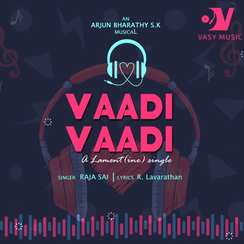 Vaadi Vaadi - Raja Sai
