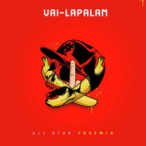Vai-Lapalam (All Star Freemix) - Nigel Sparks, Balan Kashmir, Sheezay, Bone Killa, Lady Kash, Bugz, Rabbit.Mac, Switche Stylomannavan