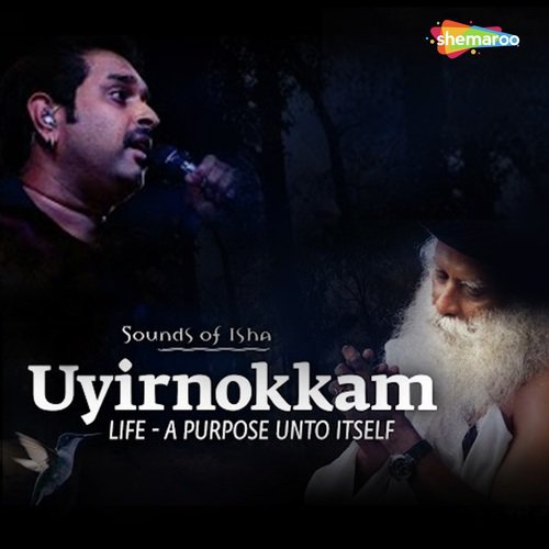 Uyirnokkam - Sounds of Isha