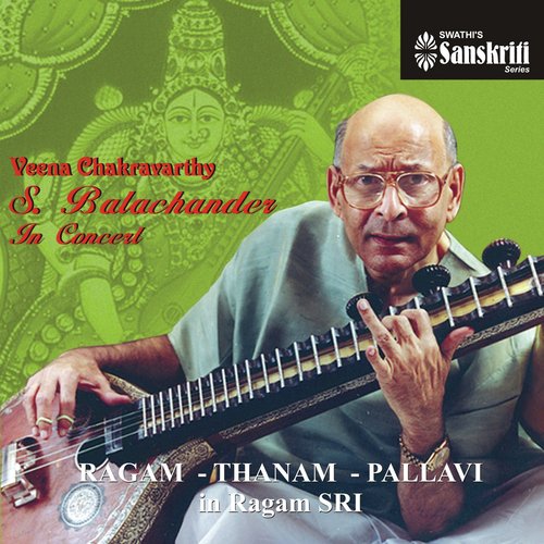 Ragam Thanam Pallavi   Sri   2 Kalai Adi, Pt. 2 - S. Balachander