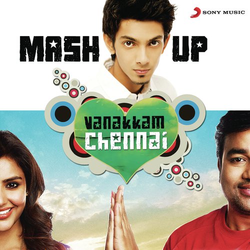 Vanakkam Chennai Mashup (From Vanakkam Chennai) (Remix by Vivek Siva) - Anirudh Ravichander