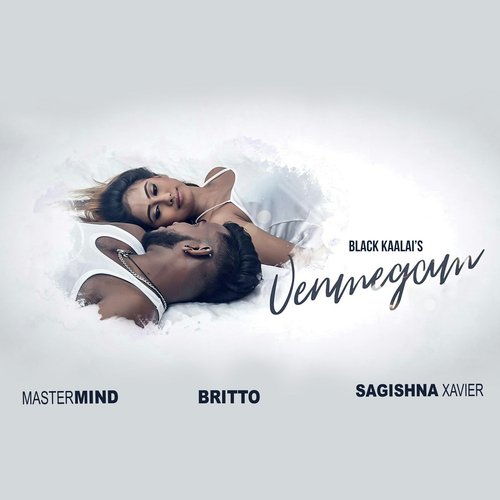 Venmegam - Black Kaalai, Britto, DJ Mastermind