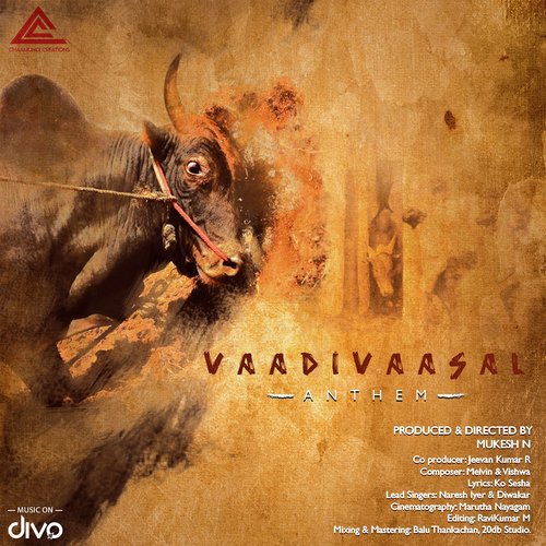 Vaadivaasal Anthem - Naresh Iyer, Divakar