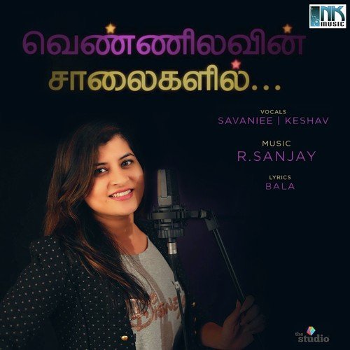 Vennilavin Salaigalil - Keshav Vinod, Savaniee Ravindrra