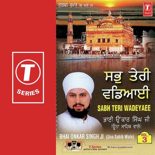 Dil Meh Khabar Na Hoyee - Bhai Onkar Singh-Una Saheb Wale