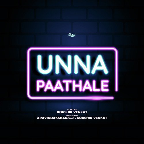 Unna Paathale - Koushik Venkat