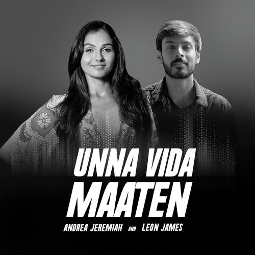 Unna Vida Maaten - Andrea Jeremiah, Leon James