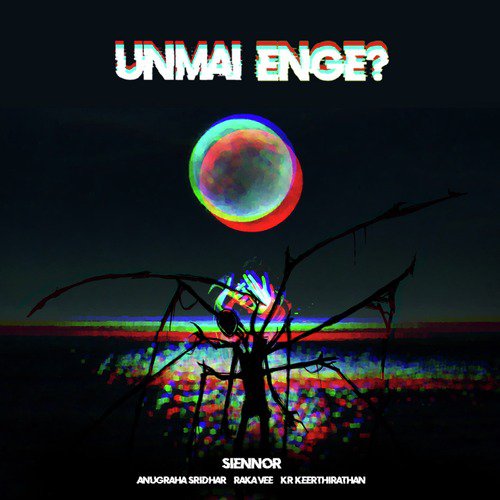Unmai Enge - Siennor