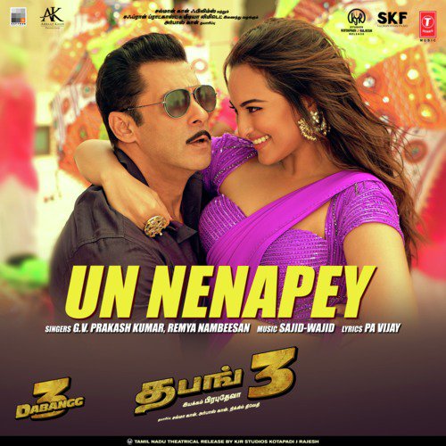 Un Nenapey (From Dabangg 3) - G.V. Prakash Kumar, Remya Nambeesan, Sajid-Wajid