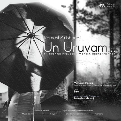 Un Uruvam (feat. Sushma Praveen  Mahesh Radhakrishnan) - RameshKrishnanj, Mahesh Radhakrishnan, Sushma Praveen